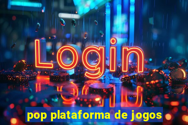 pop plataforma de jogos